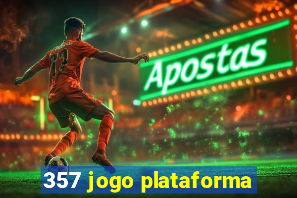 357 jogo plataforma