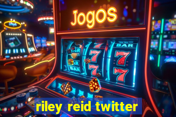 riley reid twitter