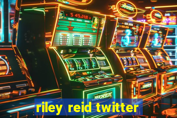 riley reid twitter