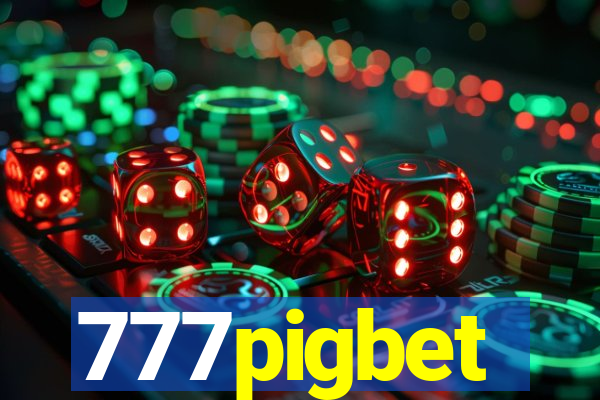 777pigbet