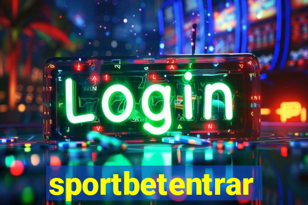 sportbetentrar