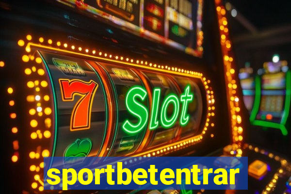 sportbetentrar