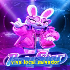 viva local salvador