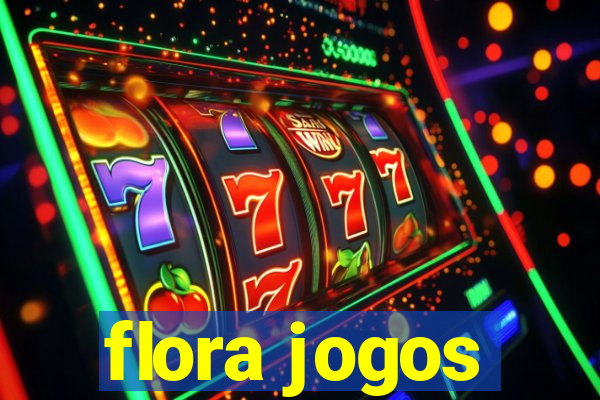 flora jogos