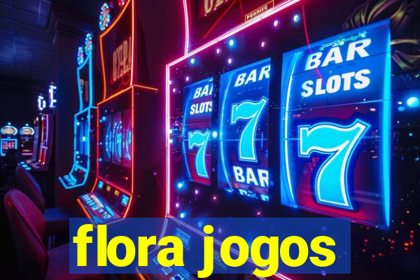 flora jogos