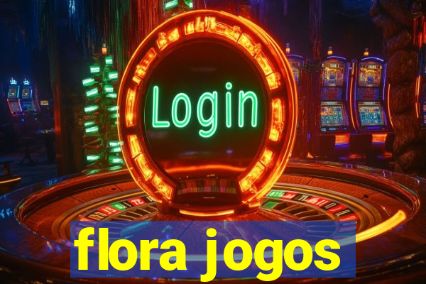 flora jogos