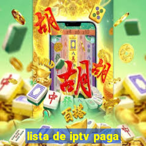 lista de iptv paga