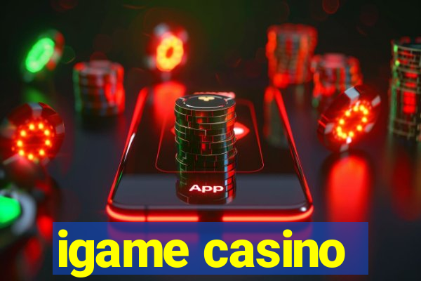 igame casino