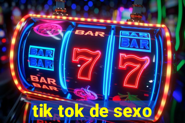 tik tok de sexo