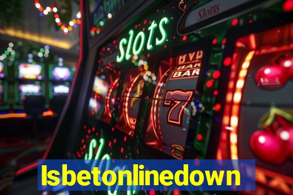 Isbetonlinedown