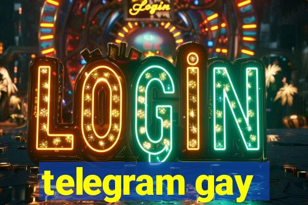 telegram gay