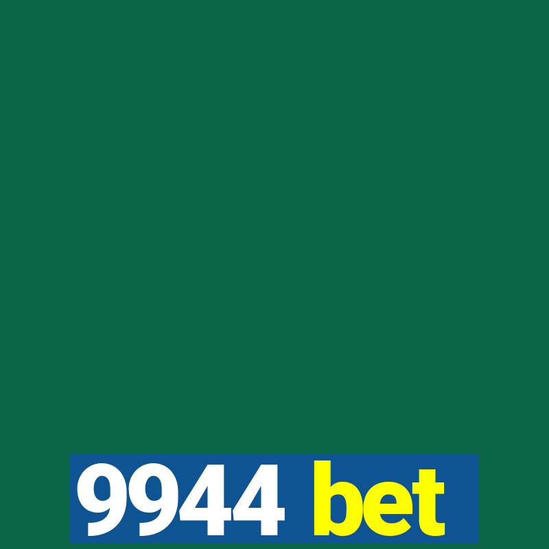 9944 bet