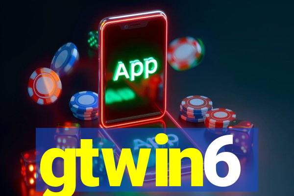 gtwin6