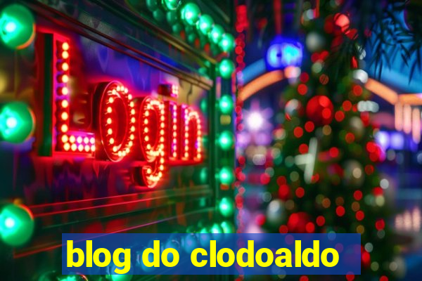 blog do clodoaldo