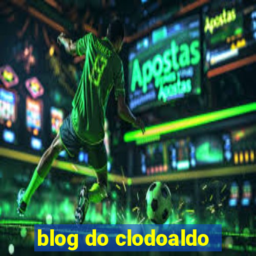 blog do clodoaldo