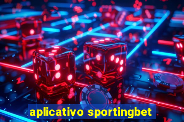 aplicativo sportingbet