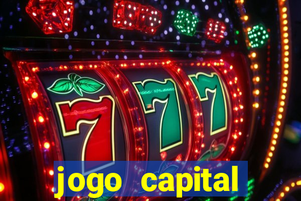 jogo capital download mobile