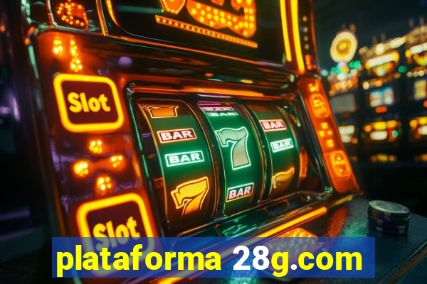 plataforma 28g.com