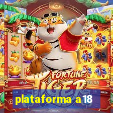 plataforma a18