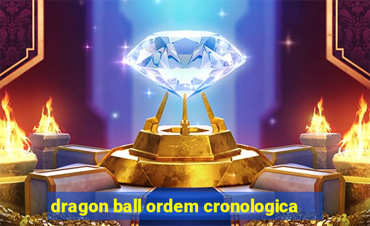 dragon ball ordem cronologica