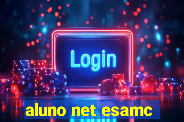 aluno net esamc