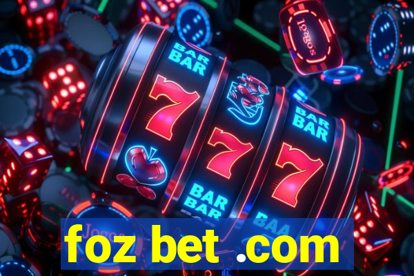 foz bet .com