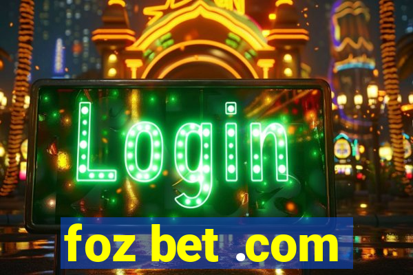 foz bet .com