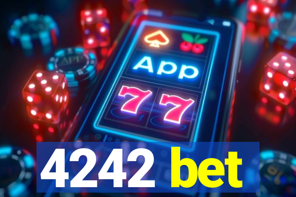 4242 bet