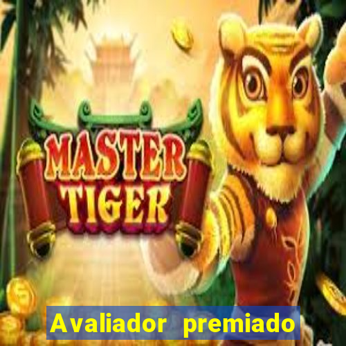 Avaliador premiado reclame aqui