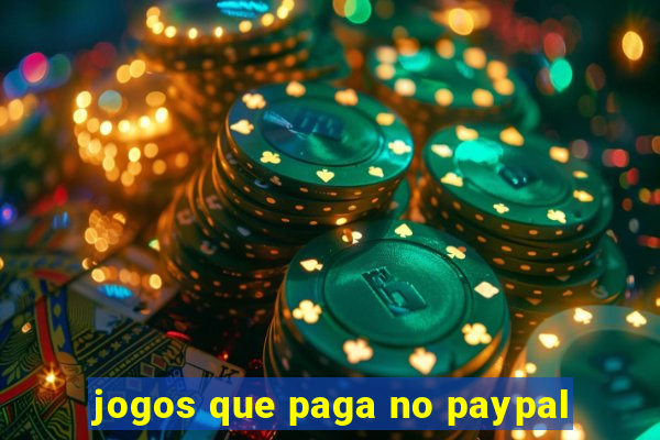 jogos que paga no paypal