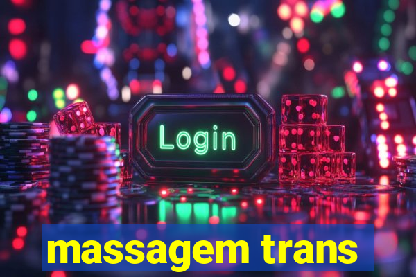 massagem trans