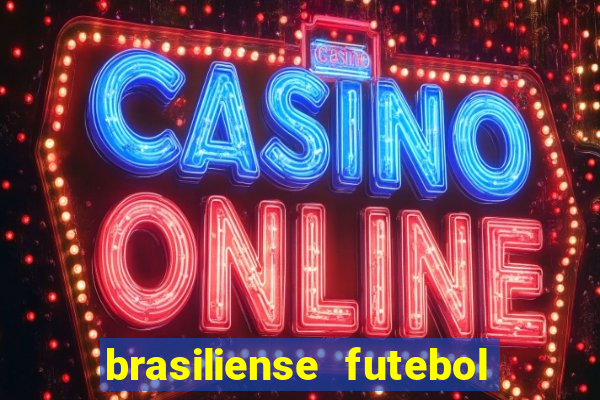 brasiliense futebol clube maior de 18