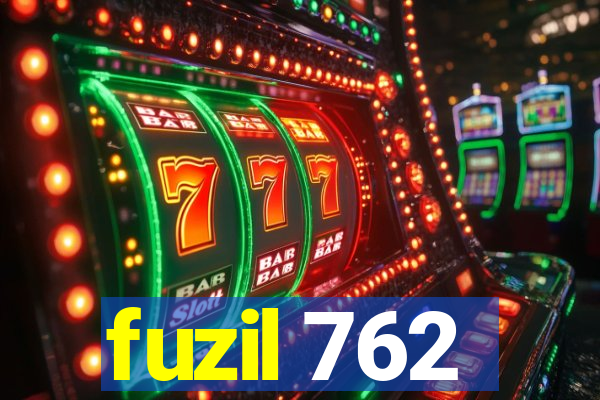 fuzil 762