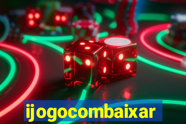 ijogocombaixar