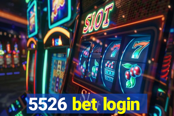 5526 bet login