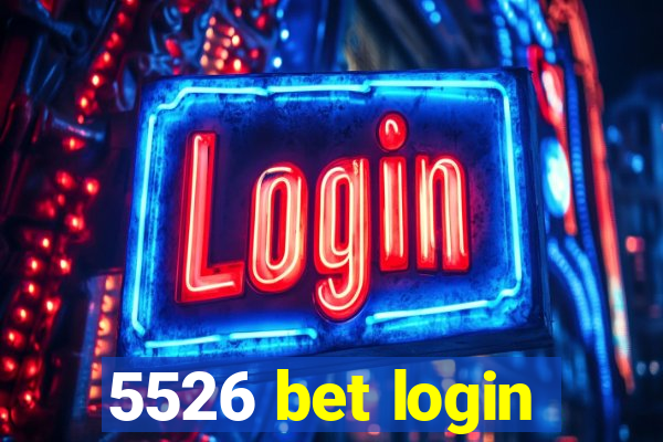 5526 bet login