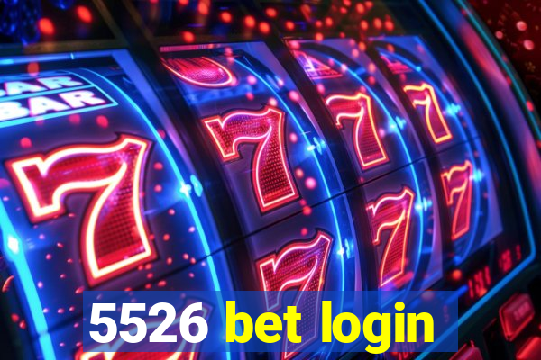 5526 bet login