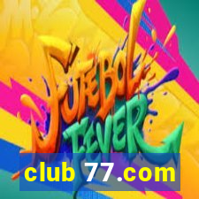 club 77.com