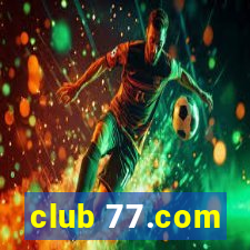 club 77.com