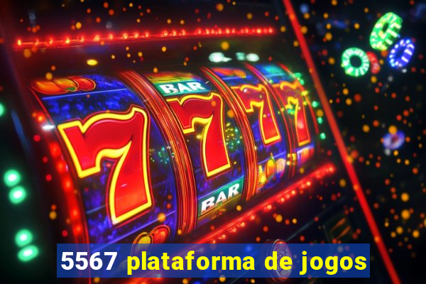 5567 plataforma de jogos