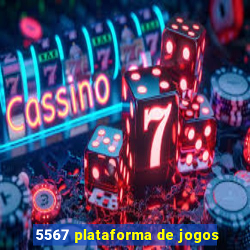 5567 plataforma de jogos