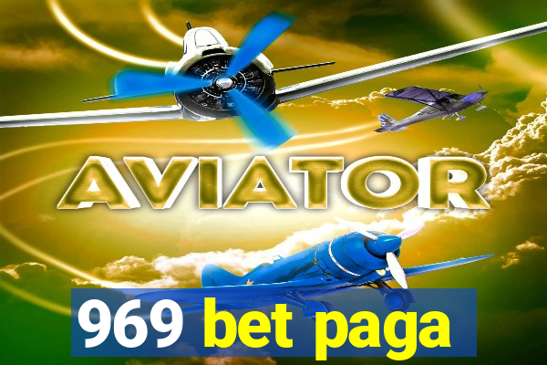 969 bet paga