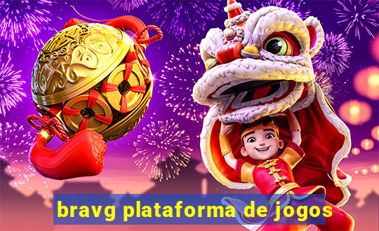 bravg plataforma de jogos