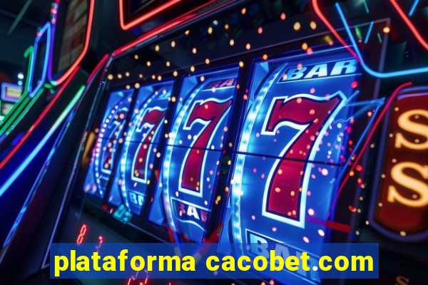 plataforma cacobet.com