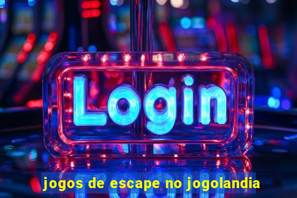 jogos de escape no jogolandia