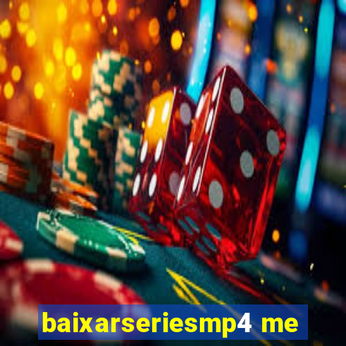 baixarseriesmp4 me