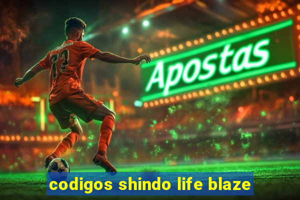 codigos shindo life blaze