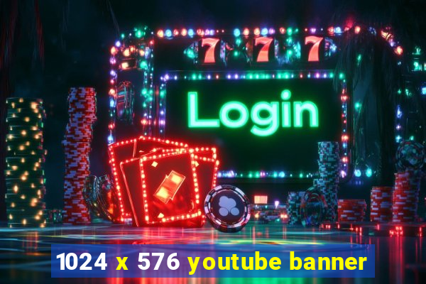 1024 x 576 youtube banner