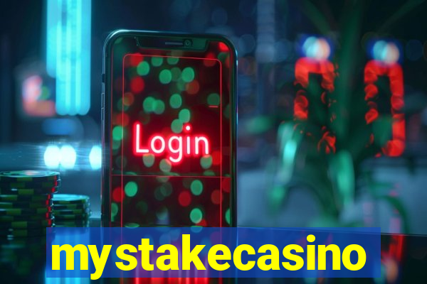 mystakecasino