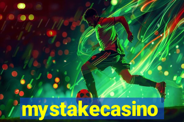 mystakecasino